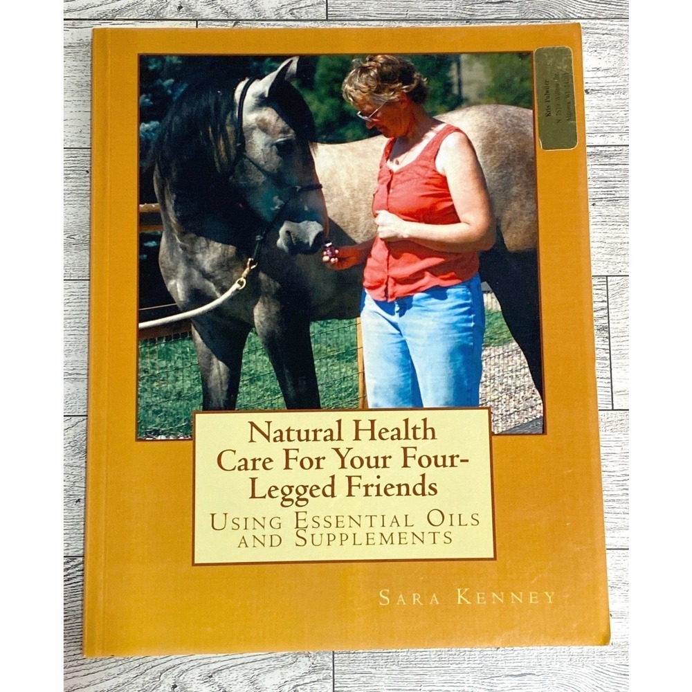 Natural Health Care For Your Four-Legged Friends Sara Kenney 2008 Softcover